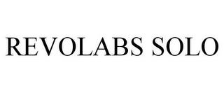 REVOLABS SOLO trademark