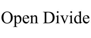 OPEN DIVIDE trademark