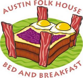 AUSTIN FOLK HOUSE BED AND BREAKFAST trademark