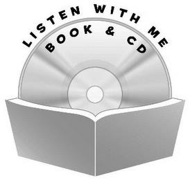 LISTEN WITH ME BOOK & CD trademark