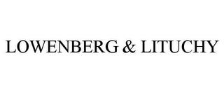 LOWENBERG & LITUCHY trademark