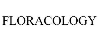 FLORACOLOGY trademark