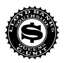 $ LLOYD BANKS SOUTHSIDE QUEENS G-UNIT trademark