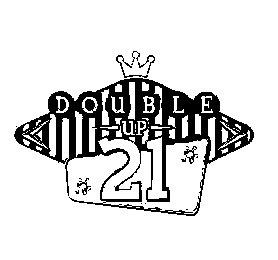 DOUBLE UP 21 trademark