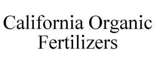 CALIFORNIA ORGANIC FERTILIZERS trademark