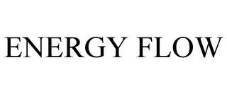 ENERGY FLOW trademark