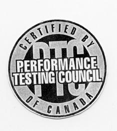 CERTIFIED BY PERFORMANCE TESTING COUNCIL PTC OF CANADA trademark