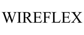 WIREFLEX trademark