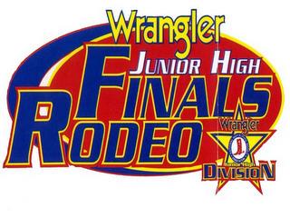 WRANGLER JUNIOR HIGH FINALS RODEO WRANGLER JUNIOR HIGH DIVISION NATIONAL HIGH SCHOOL RODEO ASSOCIATION NHSRA trademark