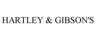 HARTLEY & GIBSON'S trademark