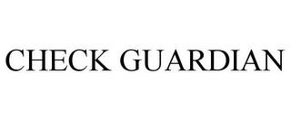 CHECK GUARDIAN trademark