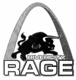 RIVERCITY RAGE trademark