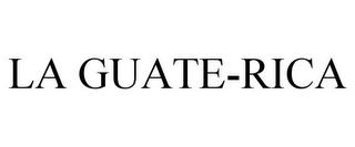 LA GUATE-RICA trademark