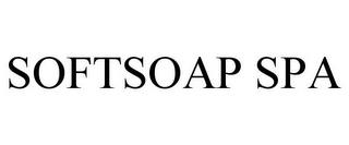 SOFTSOAP SPA trademark