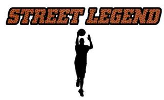 STREET LEGEND trademark