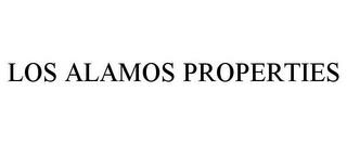 LOS ALAMOS PROPERTIES trademark