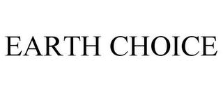 EARTH CHOICE trademark