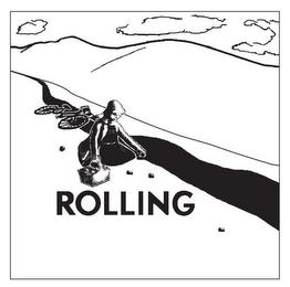 ROLLING trademark