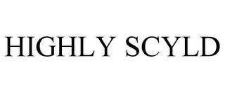 HIGHLY SCYLD trademark