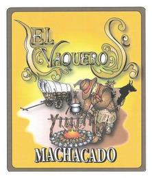 EL VAQUERO MACHACADO trademark