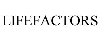 LIFEFACTORS trademark