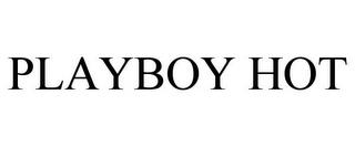 PLAYBOY HOT trademark