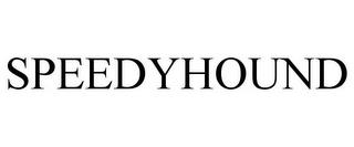 SPEEDYHOUND trademark