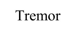 TREMOR trademark