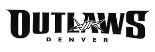 OUTLAWS DENVER trademark