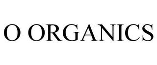 O ORGANICS trademark