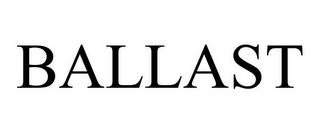 BALLAST trademark