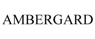 AMBERGARD trademark