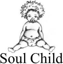 SOUL CHILD trademark