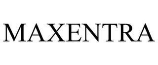 MAXENTRA trademark