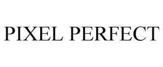 PIXEL PERFECT trademark