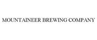 MOUNTAINEER BREWING COMPANY trademark