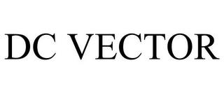 DC VECTOR trademark