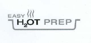 EASY H2OT PREP trademark