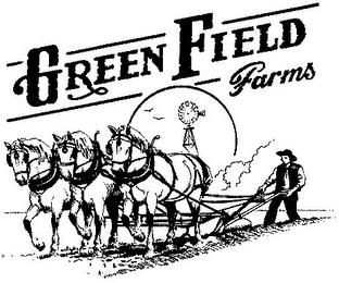 GREEN FIELD FARMS trademark