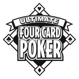 ULTIMATE FOUR CARD POKER trademark