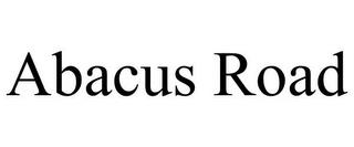 ABACUS ROAD trademark