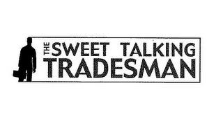 THE SWEET TALKING TRADESMAN trademark