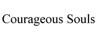 COURAGEOUS SOULS trademark