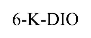 6-K-DIO trademark