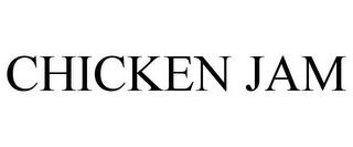 CHICKEN JAM trademark