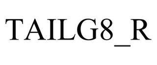 TAILG8_R trademark