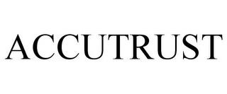 ACCUTRUST trademark