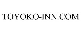 TOYOKO-INN.COM trademark