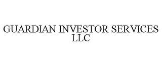 GUARDIAN INVESTOR SERVICES LLC trademark