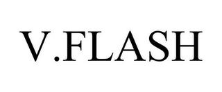 V.FLASH trademark